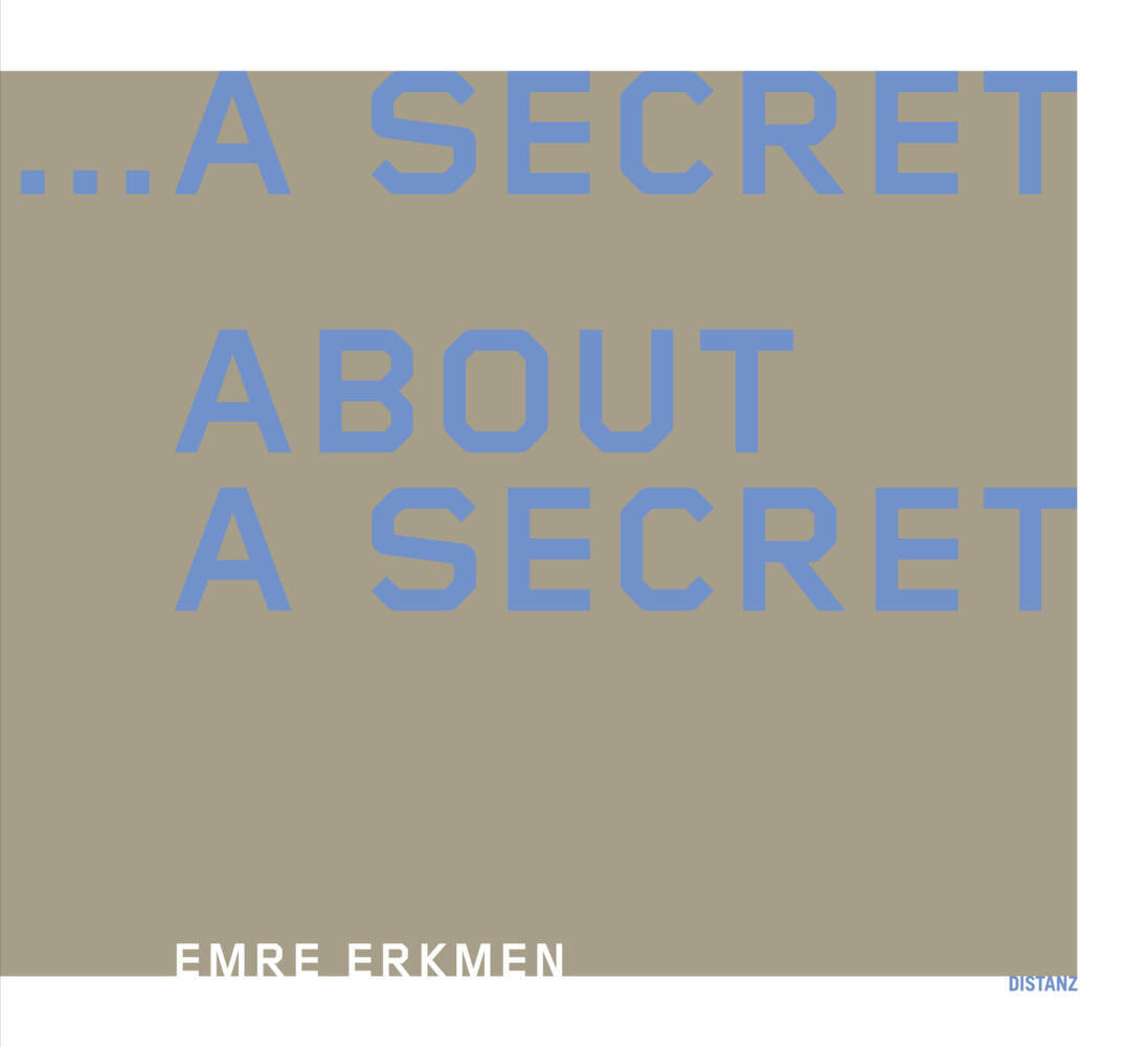 ... a Secret about a Secret (Emre Erkmen)