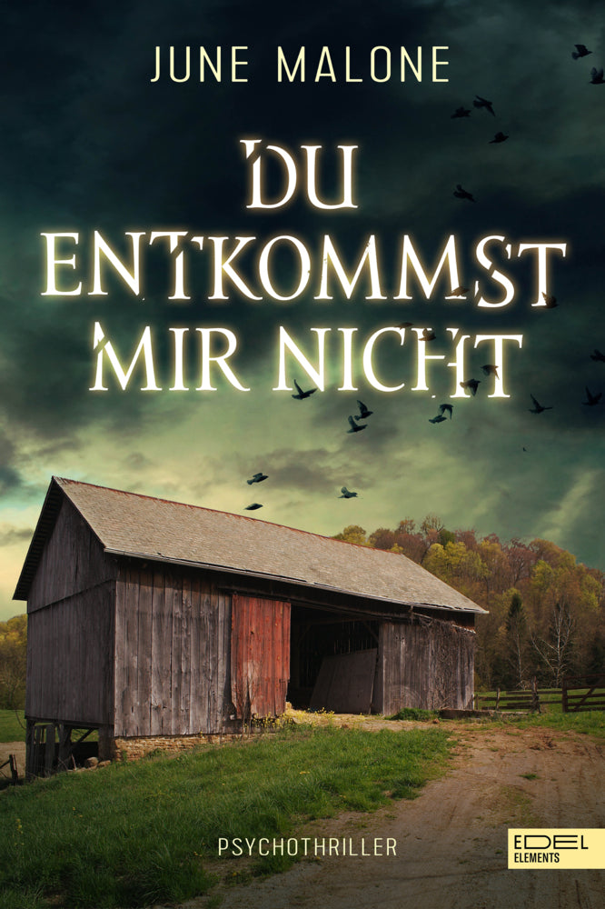 Du entkommst mir nicht (June Malone)