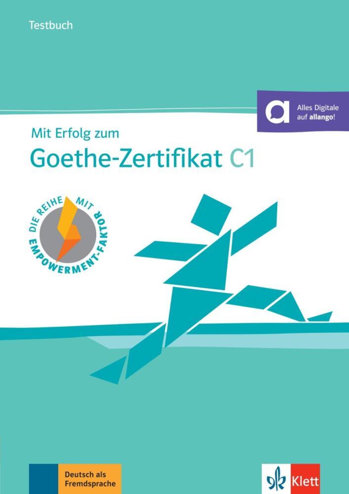 Mit Erfolg zum Goethe-Zertifikat C1 - Testbuch (Uta Loumiotis)