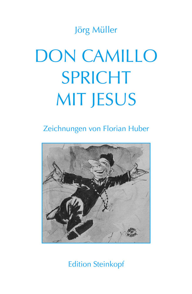 Don Camillo spricht mit Jesus (Jörg Müller)
