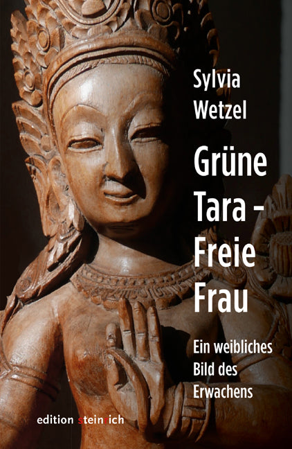Grüne Tara - Freie Frau (Sylvia Wetzel)