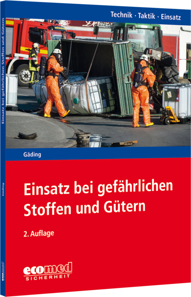 Einsatz bei gefährlichen Stoffen und Gütern (Nicolai Gäding)