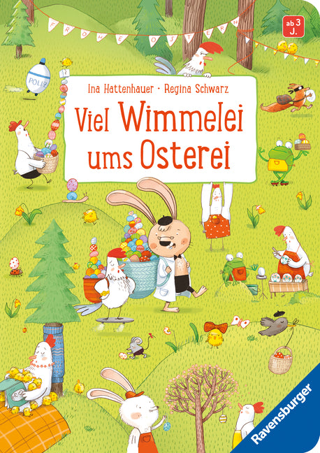 Viel Wimmelei ums Osterei (Regina Schwarz)