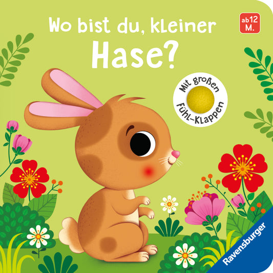 Wo bist du, kleiner Hase? (Mila Rulff)