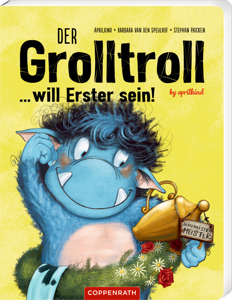 Der Grolltroll ... will Erster sein! (Pappbilderbuch) (Barbara Van Den Speulhof)