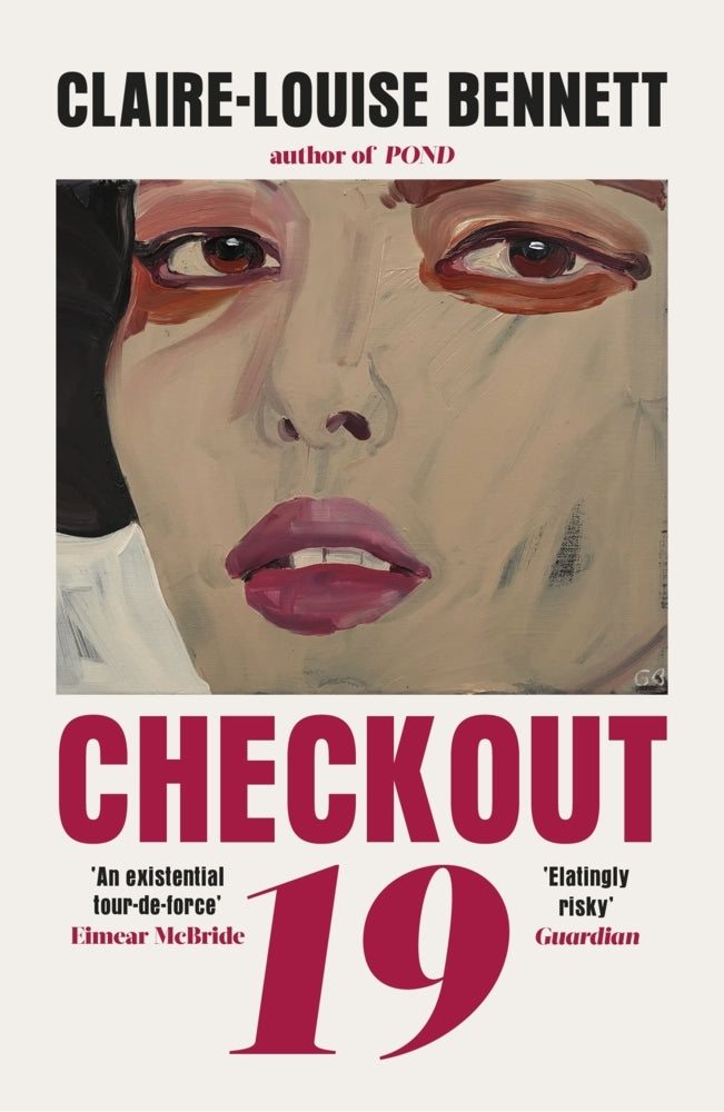 Checkout 19 (Claire-Louise Bennett)