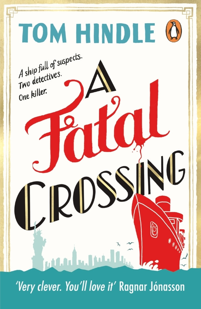 A Fatal Crossing (Tom Hindle)