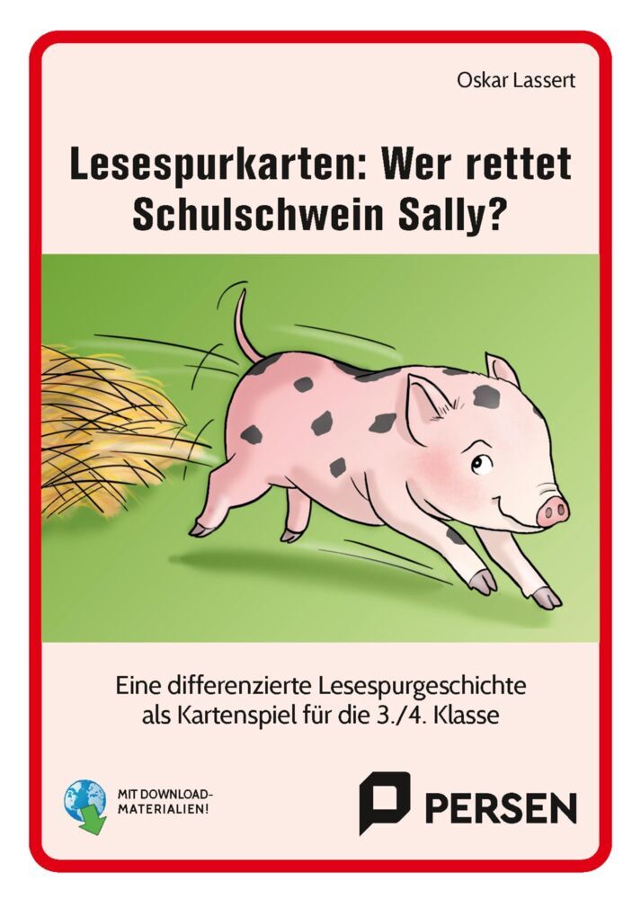 Lesespurkarten: Wer rettet Schulschwein Sally?, m. 1 Beilage (Oskar Lassert)