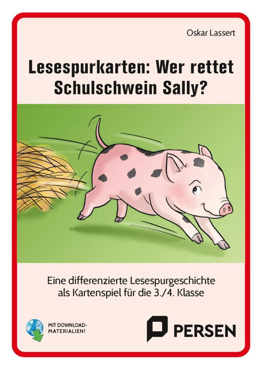 Lesespurkarten: Wer rettet Schulschwein Sally?, m. 1 Beilage (Oskar Lassert)