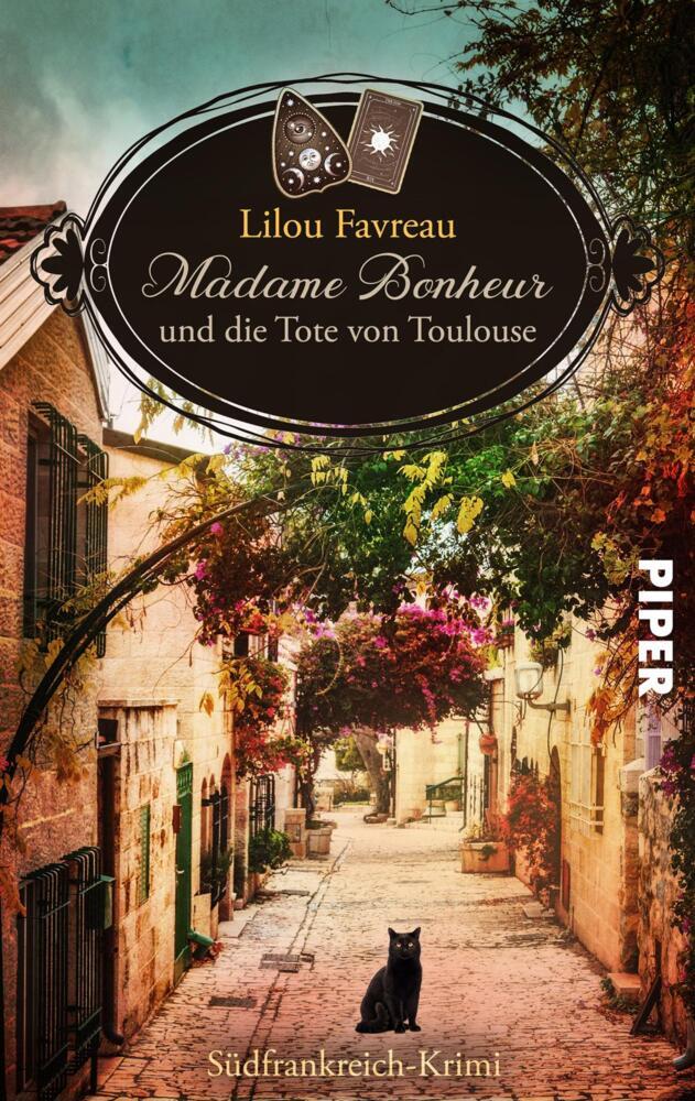 Madame Bonheur und die Tote von Toulouse (Lilou Favreau)