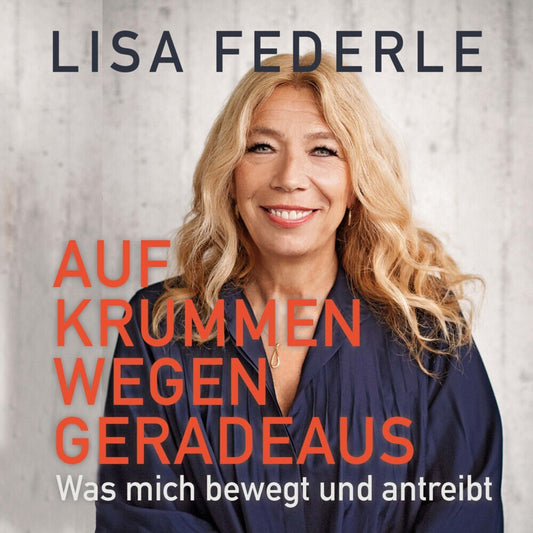 Auf krummen Wegen geradeaus, Audio-CD, MP3 (Lisa Federle)