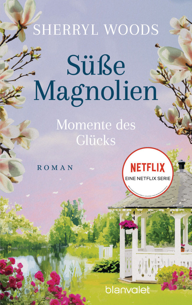 Süße Magnolien - Momente des Glücks (Sherryl Woods)