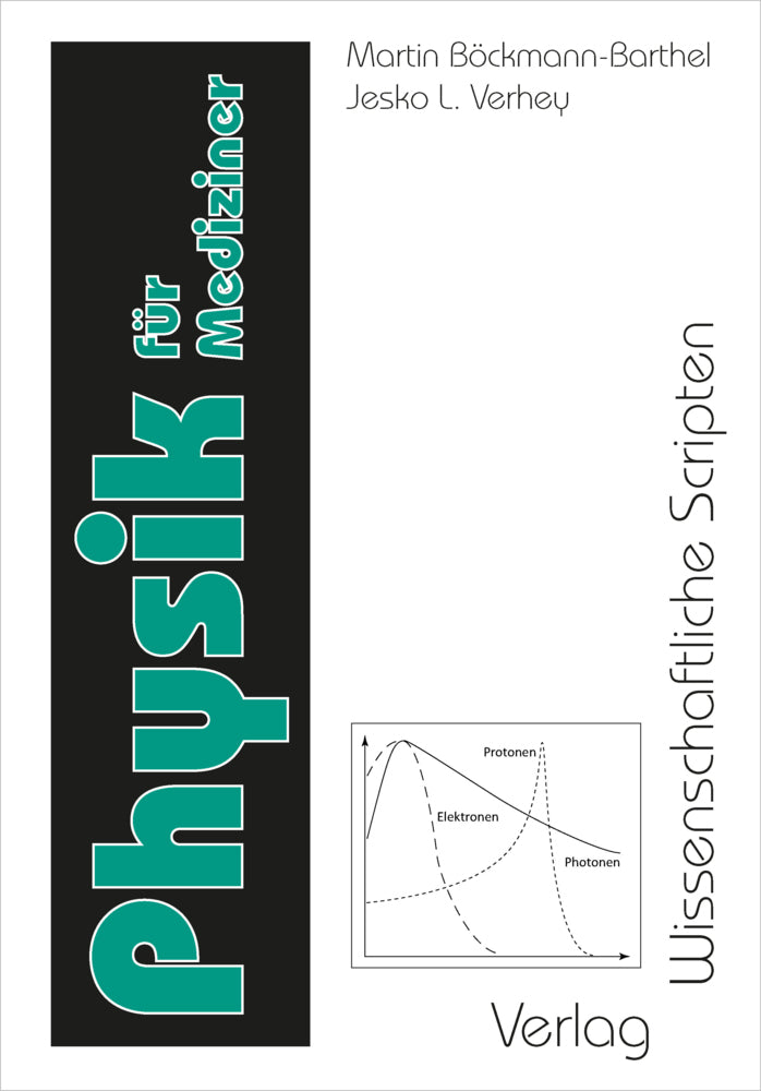 Physik für Mediziner (Martin Böckmann-Barthel)