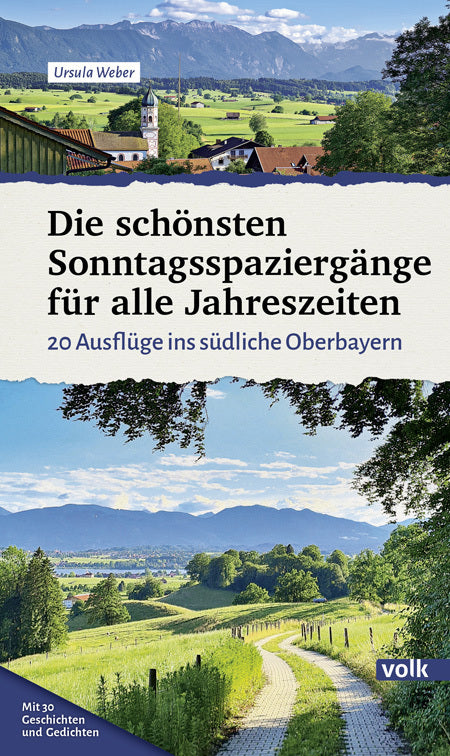 Die schönsten Sonntagsspaziergänge für alle Jahreszeiten (Ursula Weber)
