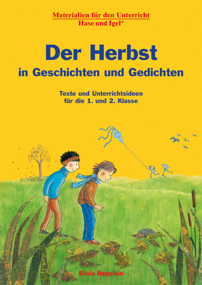 Der Herbst in Geschichten und Gedichten (Silvia Regelein)