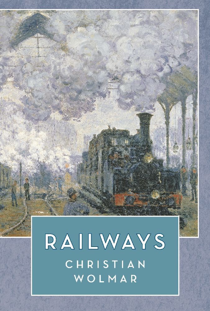 Railways (Christian Wolmar)