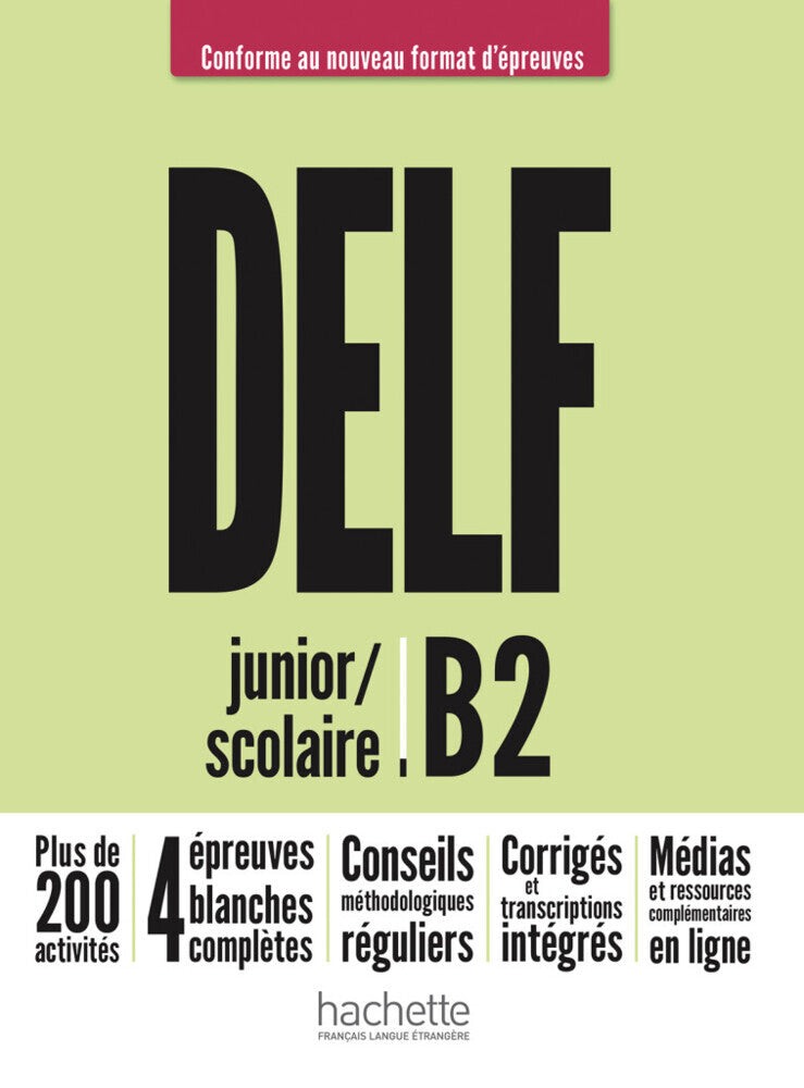 DELF junior / scolaire B2 - Conforme au nouveau format d'épreuves (Nelly Mous)