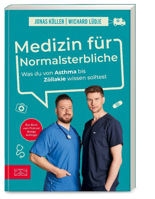 Medizin für Normalsterbliche (Wichard Lüdje)