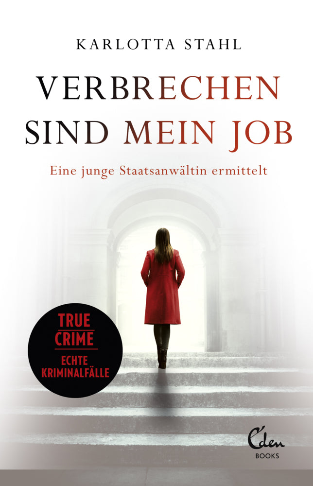 Verbrechen sind mein Job (Karlotta Stahl)