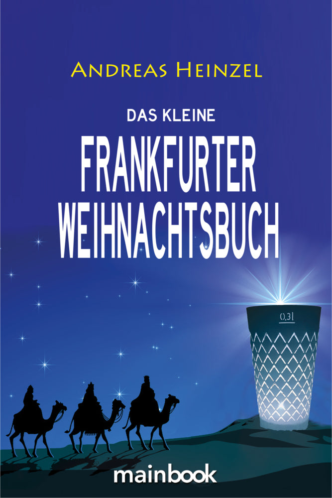 Das kleine Frankfurter Weihnachtsbuch (Andreas Heinzel)