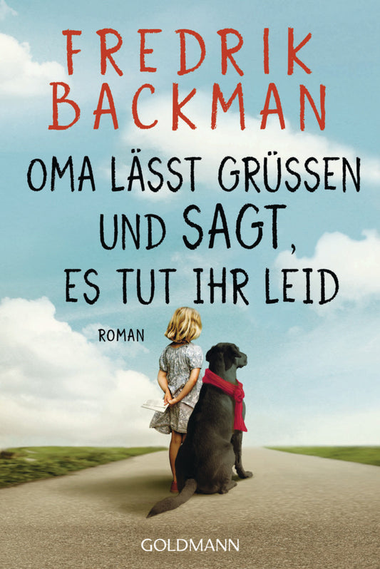 Oma lässt grüßen und sagt, es tut ihr leid (Fredrik Backman)