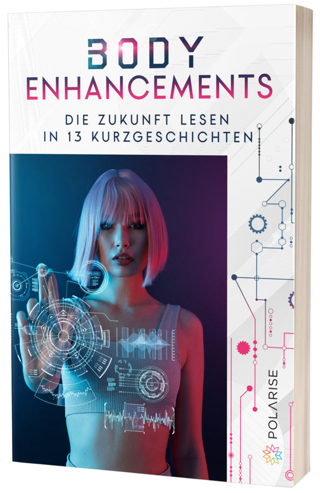 Body Enhancements (Sandra Bollenbacher)
