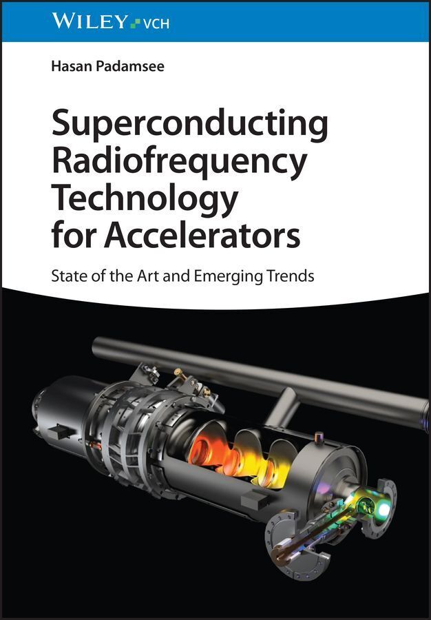 Superconducting Radiofrequency Technology for Accelerators (Hasan Padamsee)