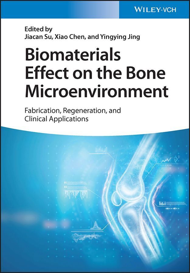 Biomaterials Effect on the Bone Microenvironment (Jiacan Su)