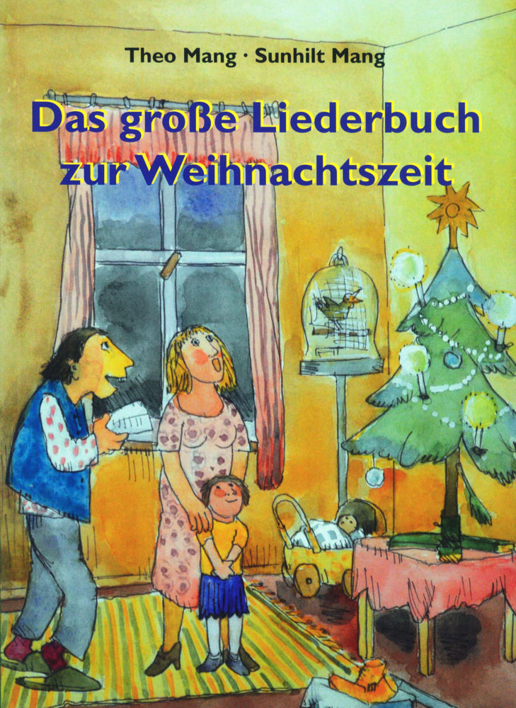 Das große Liederbuch zur Weihnachtszeit (Theo Mang)