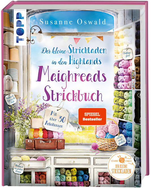 Der kleine Strickladen in den Highlands. Maighreads Strickbuch. (Susanne Oswald)