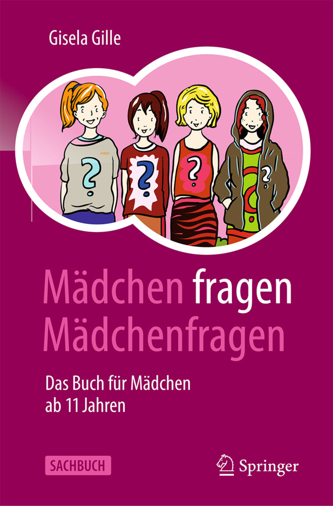 Mädchen fragen Mädchenfragen (Gisela Gille)