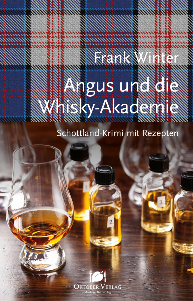Angus und die Whisky-Akademie (Frank Winter)