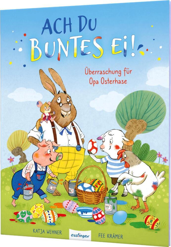 Ach du buntes Ei! (Fee Krämer)