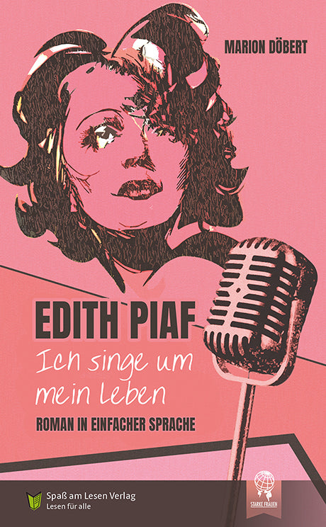 Edith Piaf - Ich singe um mein Leben (Marion Döbert)