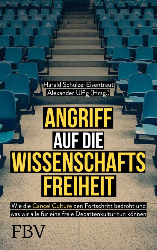 Angriff auf die Wissenschaftsfreiheit (Alexander Ulfig)