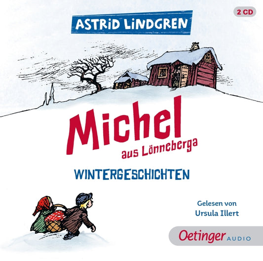 Michel aus Lönneberga. Wintergeschichten, 2 Audio-CD (Astrid Lindgren)