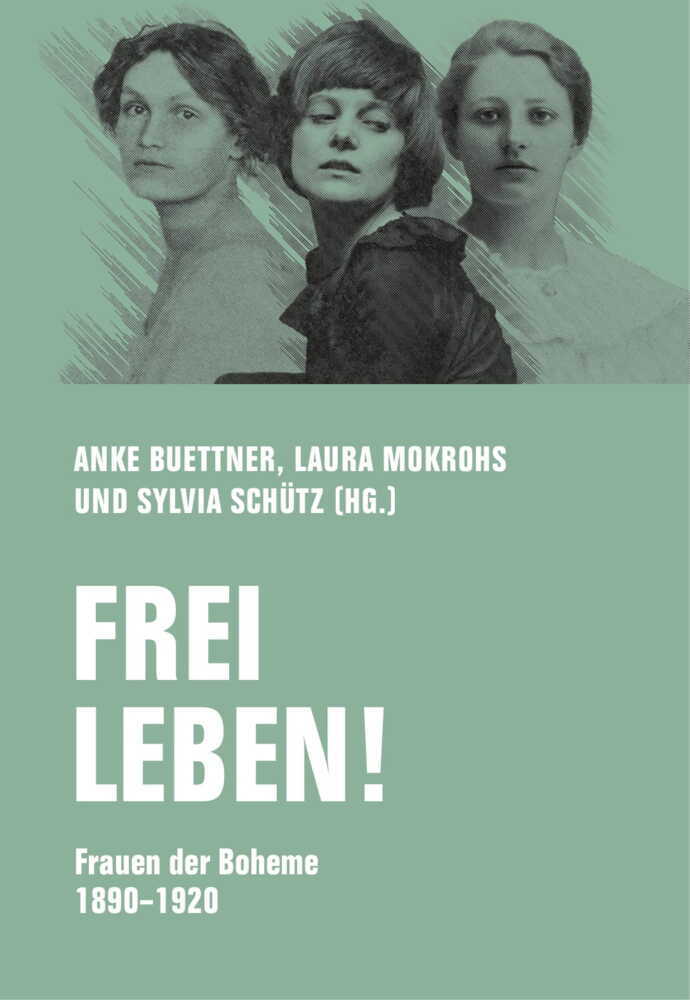 Frei leben! (Franziska Zu Reventlow)