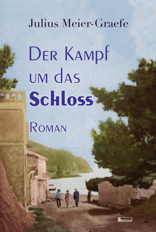 Der Kampf um das Schloss (Julius Meier-Graefe)