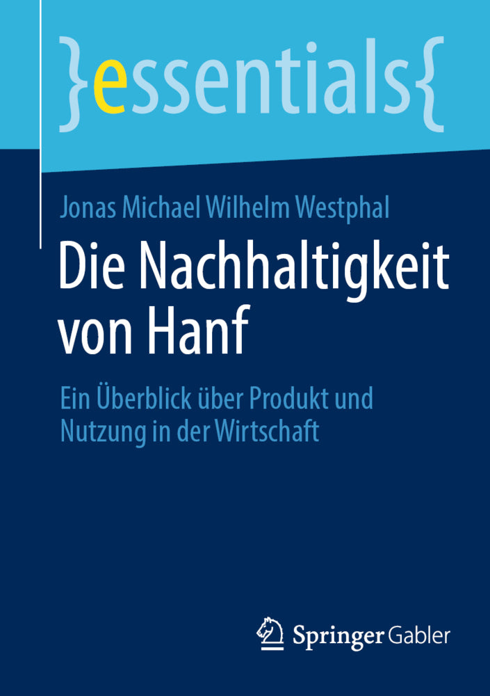 Die Nachhaltigkeit von Hanf (Jonas Michael Wilhelm Westphal)