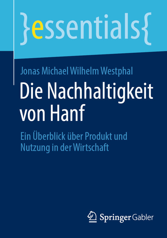 Die Nachhaltigkeit von Hanf (Jonas Michael Wilhelm Westphal)