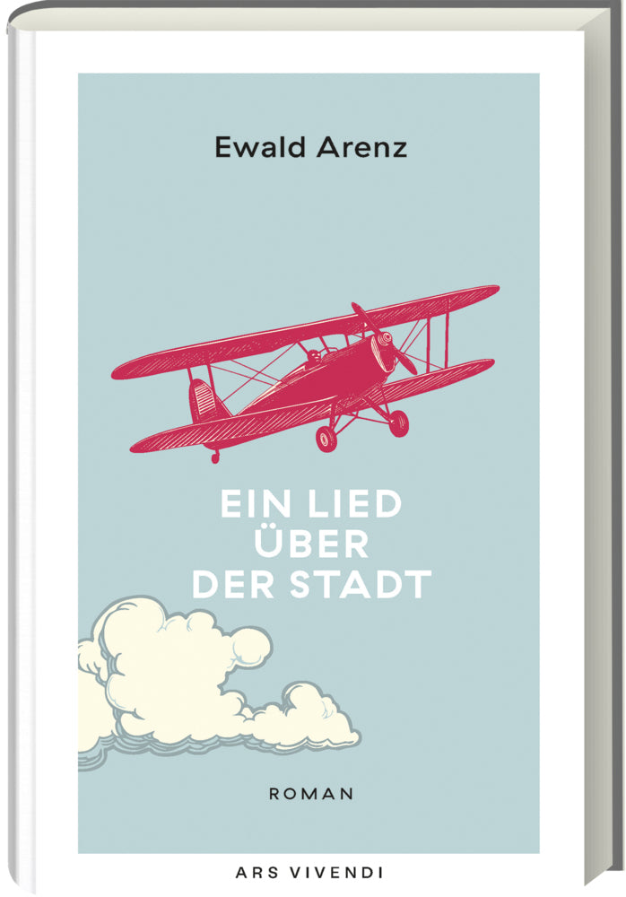 Ein Lied über der Stadt - Sonderausgabe (Ewald Arenz)