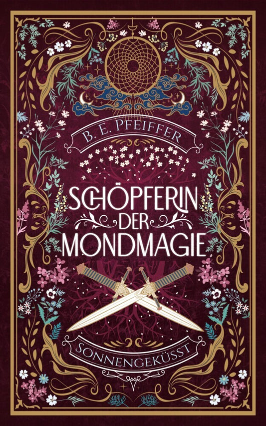 Schöpferin der Mondmagie - Sonnengeküsst (B.E. Pfeiffer)