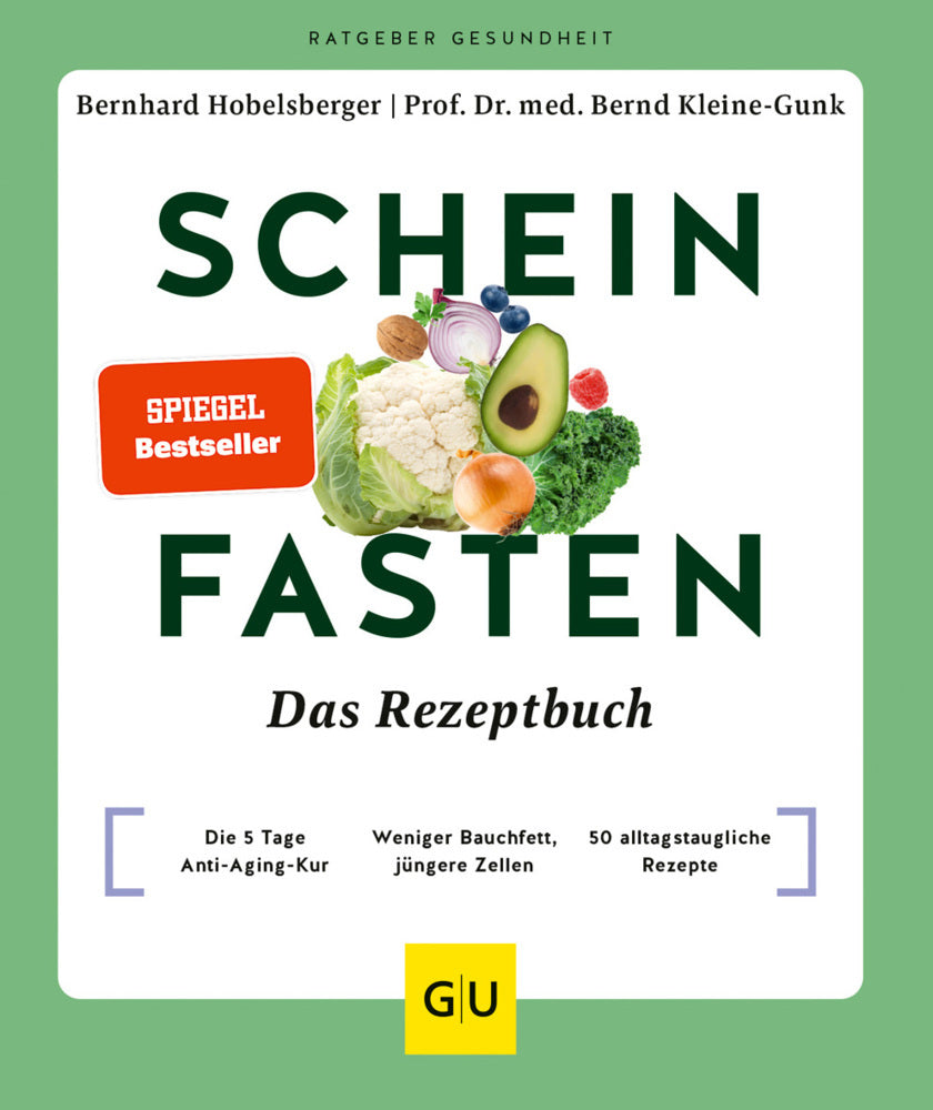 Scheinfasten - Das Rezeptbuch (Bernhard Hobelsberger)