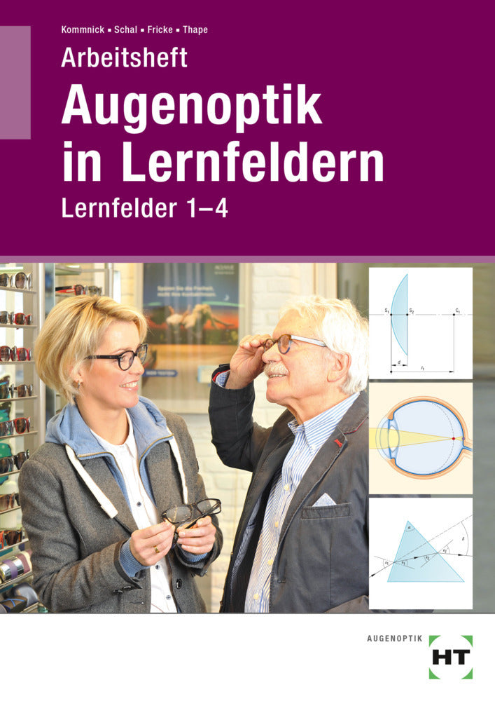 Arbeitsheft Augenoptik in Lernfeldern (Tono Thape)