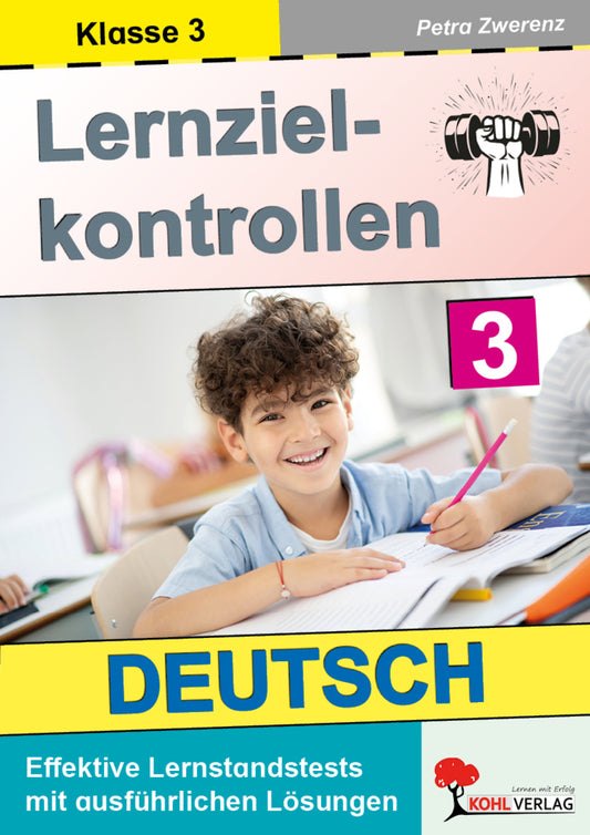 Lernzielkontrollen DEUTSCH / Klasse 3 (Petra Zwerenz)