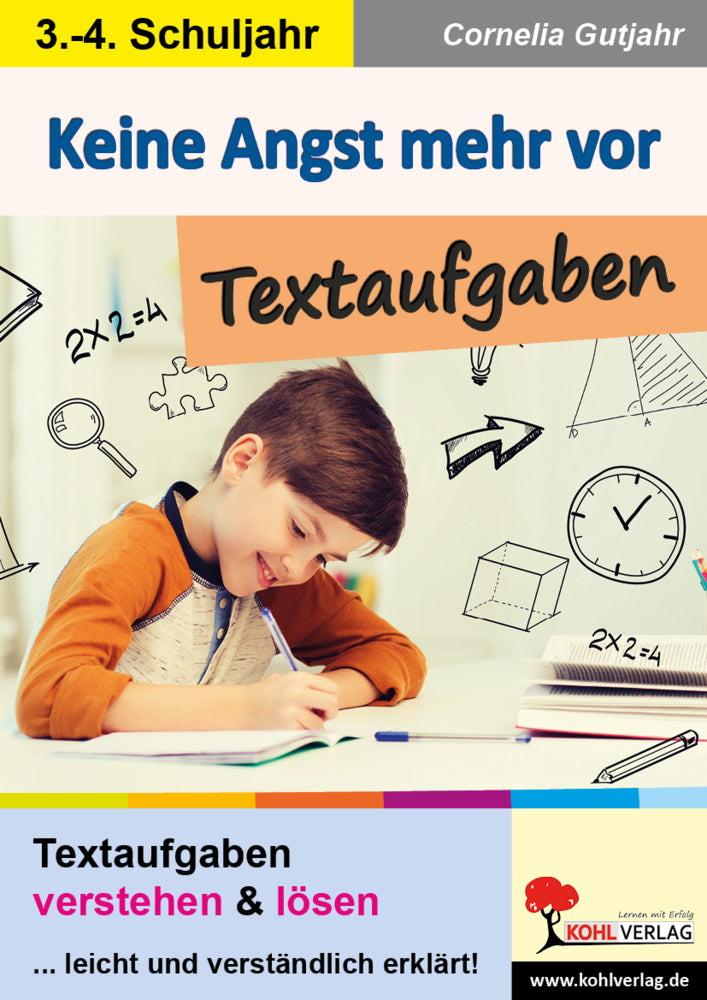 Keine Angst mehr vor Textaufgaben (Cornelia Gutjahr)
