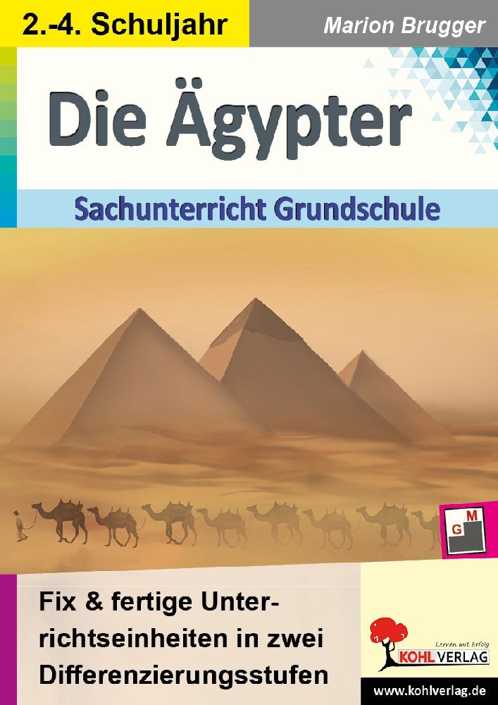 Die Ägypter - Sachunterricht Grundschule (Marion Brugger)