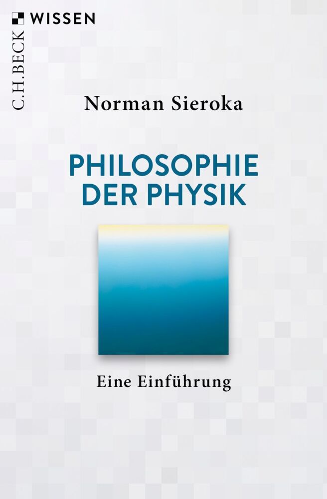 Philosophie der Physik (Norman Sieroka)