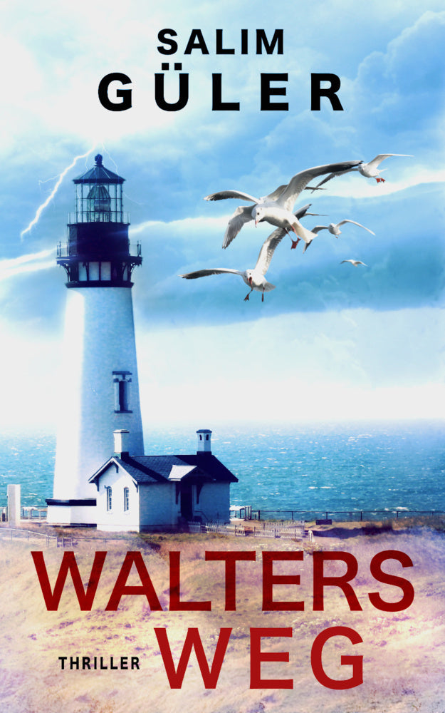 Walters Weg (Salim Güler)