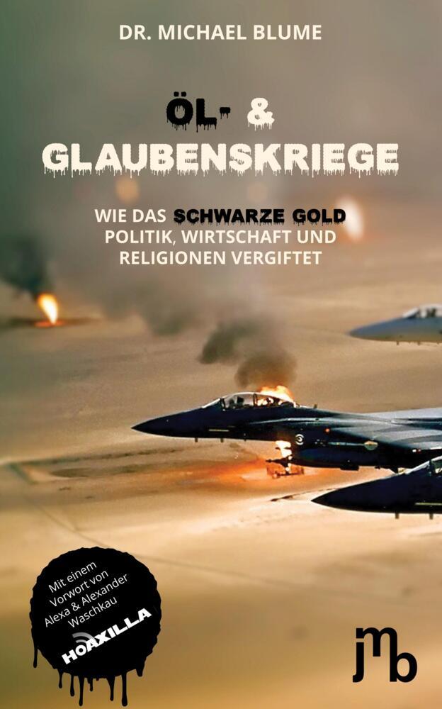 Öl- und Glaubenskriege (Michael Blume)